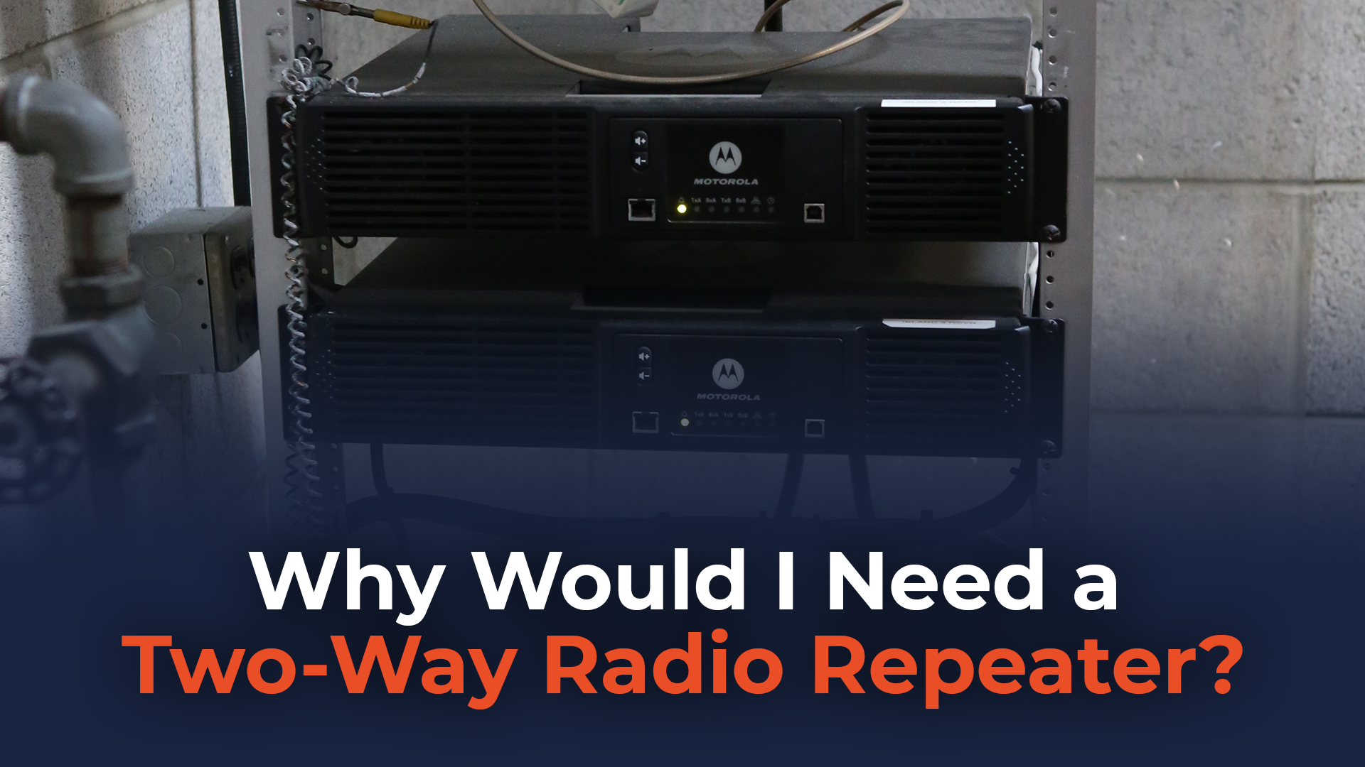 Why Would I Need a Two-Way Radio Repeater